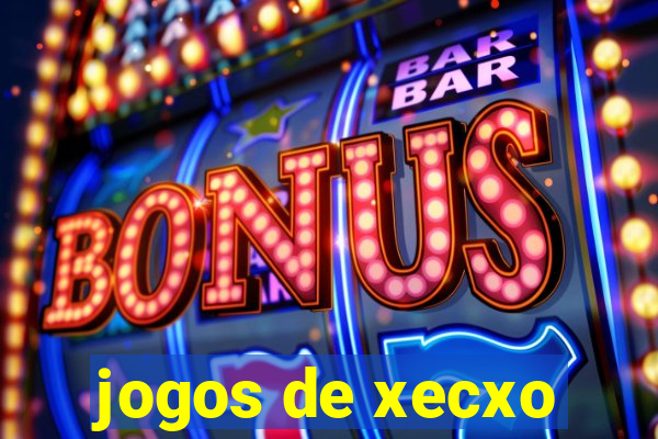 jogos de xecxo